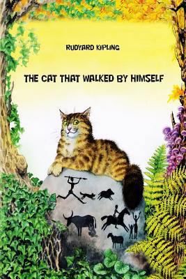 The Cat That walked by Himself 1523744235 Book Cover