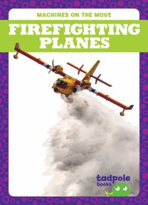 Firefighting Planes            Book Cover