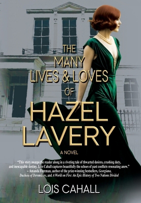 The Many Lives & Loves of Hazel Lavery 1962465624 Book Cover