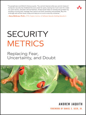 Security Metrics: Replacing Fear, Uncertainty, ... 0321349989 Book Cover