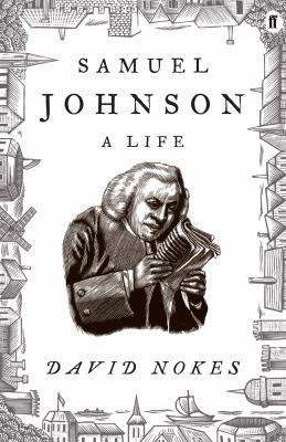 Samuel Johnson: A Life. David Nokes 0571226353 Book Cover