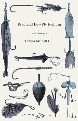 Practical Dry-Fly Fishing 1443744239 Book Cover