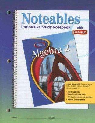 Glencoe Algebra 2, Noteables: Interactive Study... 0078682096 Book Cover