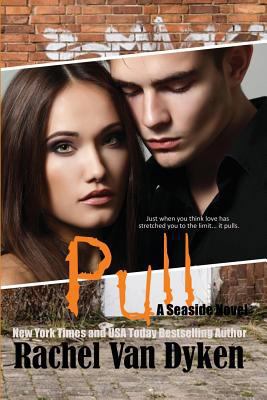 Pull: A Seaside Novel 1482571145 Book Cover