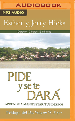 Pide Y Se Te Dará (Narración En Castellano): Ap... [Spanish] 1713669811 Book Cover