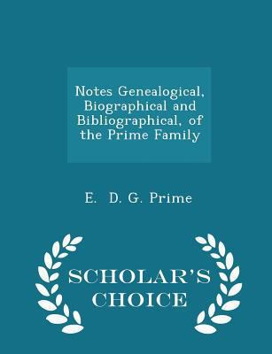 Notes Genealogical, Biographical and Bibliograp... 129813708X Book Cover