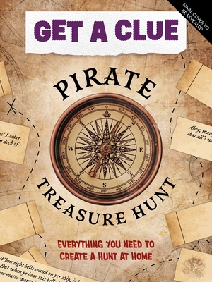 Get a Clue: Pirate Treasure Hunt 164722876X Book Cover