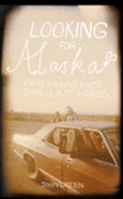 Looking for Alaska 000720924X Book Cover