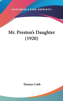 Mr. Preston's Daughter (1920) 110421024X Book Cover