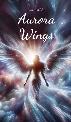 Aurora Wings 990852383X Book Cover