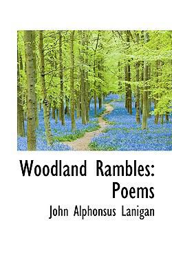 Woodland Rambles: Poems 1103823507 Book Cover