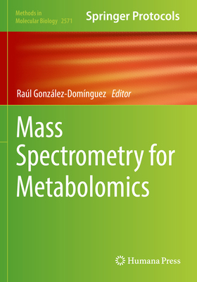 Mass Spectrometry for Metabolomics 1071627015 Book Cover