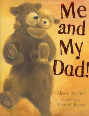 Me and My Dad! B01K9SD2RU Book Cover