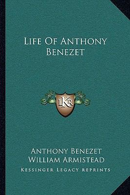 Life Of Anthony Benezet 1163075027 Book Cover