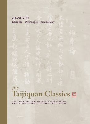 Hardcover The Taijiquan Classics : The Essential Translation and Explanation with Commentary on History and Culture [Chinese] Book