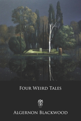 Four Weird Tales 1702617327 Book Cover