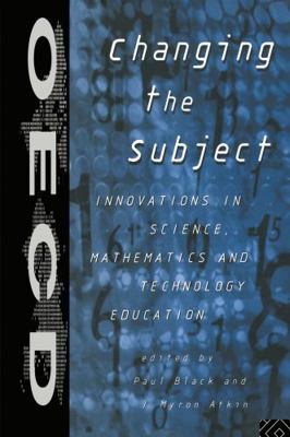 Changing the Subject: Innovations in Science, M... 0415146224 Book Cover