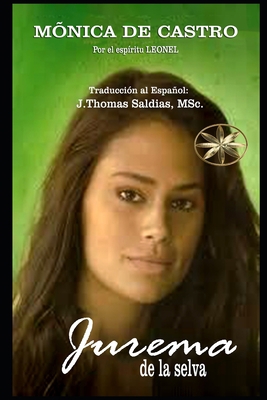 Jurema de la Selva [Spanish] B09VWPMRD9 Book Cover
