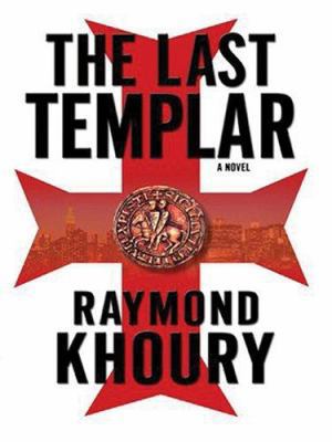 The Last Templar [Large Print] 0786287187 Book Cover