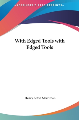 With Edged Tools with Edged Tools 1161485988 Book Cover