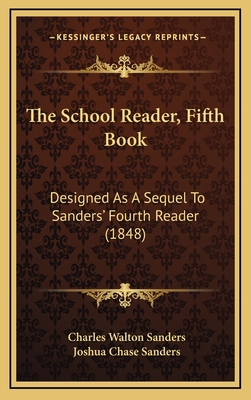 The School Reader, Fifth Book: Designed As A Se... 1167305795 Book Cover