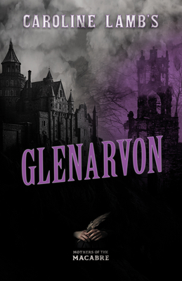 Caroline Lamb's Glenarvon 1528722833 Book Cover