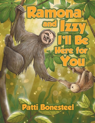 Ramona and Izzy I'll Be Here for You 1778837255 Book Cover