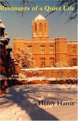 Remnants of a Quiet Life 1905524269 Book Cover