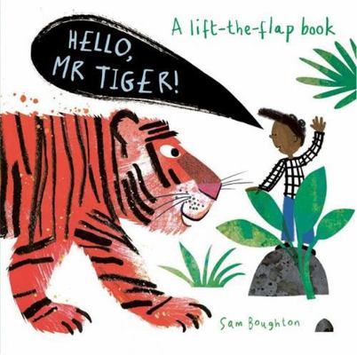 Hello, Mr Tiger! 1787417255 Book Cover