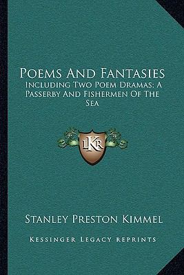 Poems and Fantasies: Including Two Poem Dramas;... 1163703842 Book Cover