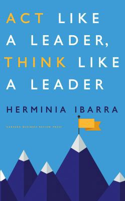 Act Like a Leader, Think Like a Leader 1531836178 Book Cover