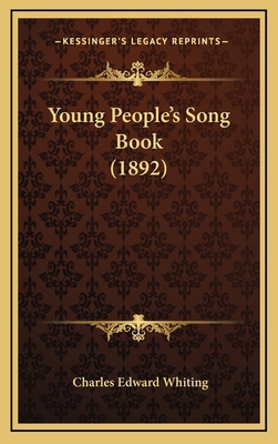 Young People's Song Book (1892) 1165837501 Book Cover