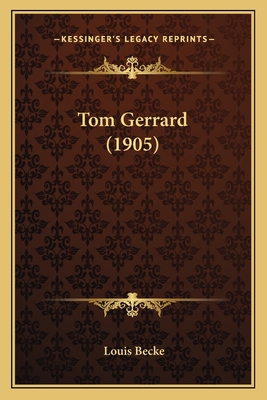 Tom Gerrard (1905) 1165154838 Book Cover