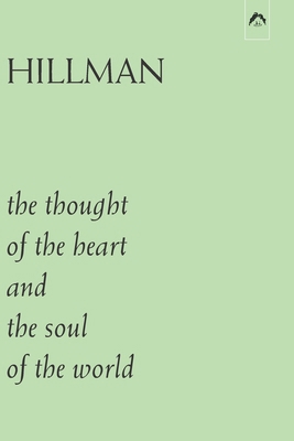 The Thought of the Heart and the Soul of the World 0882149539 Book Cover