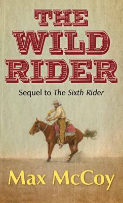 The Wild Rider [Large Print] 1683242130 Book Cover