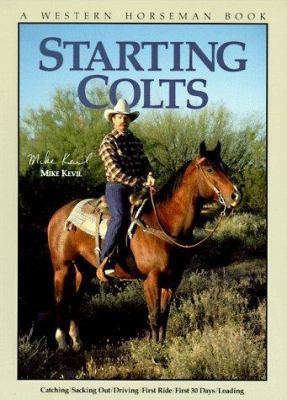 Starting Colts (A Western Horseman Book) 091164721X Book Cover