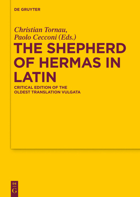 The Shepherd of Hermas in Latin: Critical Editi... 3110340208 Book Cover