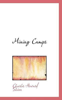 Mining Camps 1116129671 Book Cover