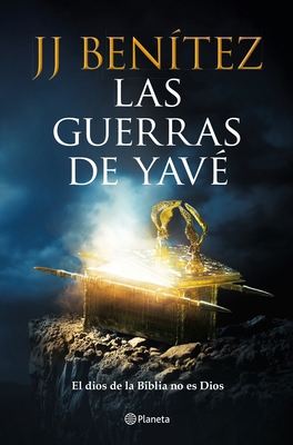 Las Guerras de Yavé / The Wars of Yahve [Spanish] 6073907737 Book Cover