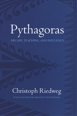 Pythagoras: His Life, Teaching, and Influence 0801474523 Book Cover