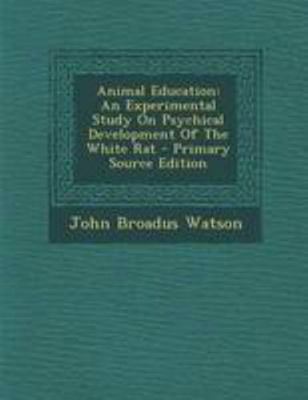 Animal Education: An Experimental Study on Psyc... 1295045605 Book Cover