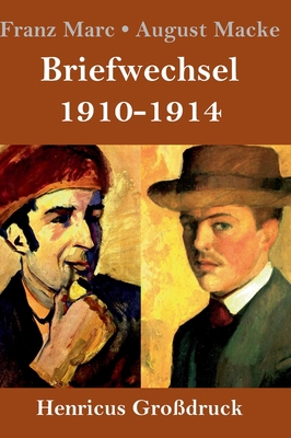 Briefwechsel 1910-1914 (Großdruck) [German] 3847837621 Book Cover