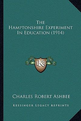 The Hamptonshire Experiment In Education (1914) 1164163418 Book Cover