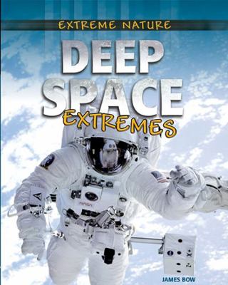 Deep Space Extremes 0778745058 Book Cover