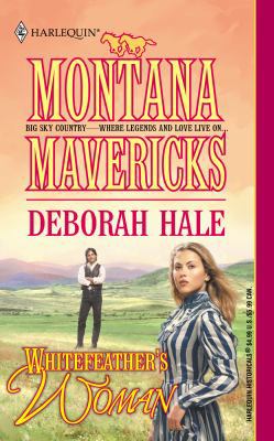 Whitefeather's Woman (Montana Mavericks) 0373291817 Book Cover