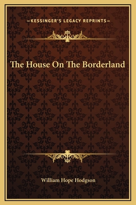 The House On The Borderland 1169253148 Book Cover