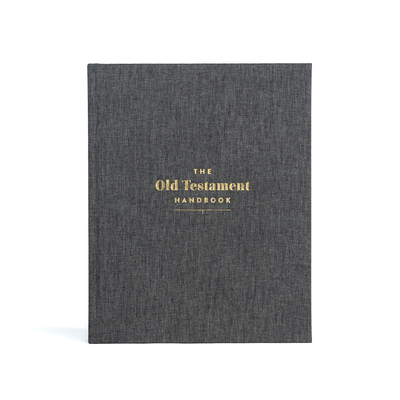 The Old Testament Handbook, Charcoal Cloth Over... 1087787246 Book Cover