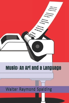 Music: An Art and a Language B08VCQP9LJ Book Cover