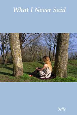 What I Never Said 0244457670 Book Cover