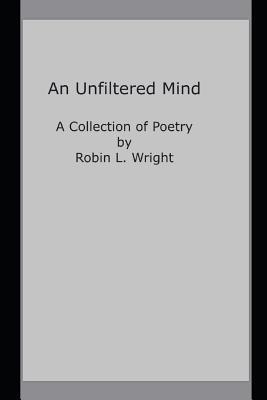 A Mind Unfiltered 1096451565 Book Cover